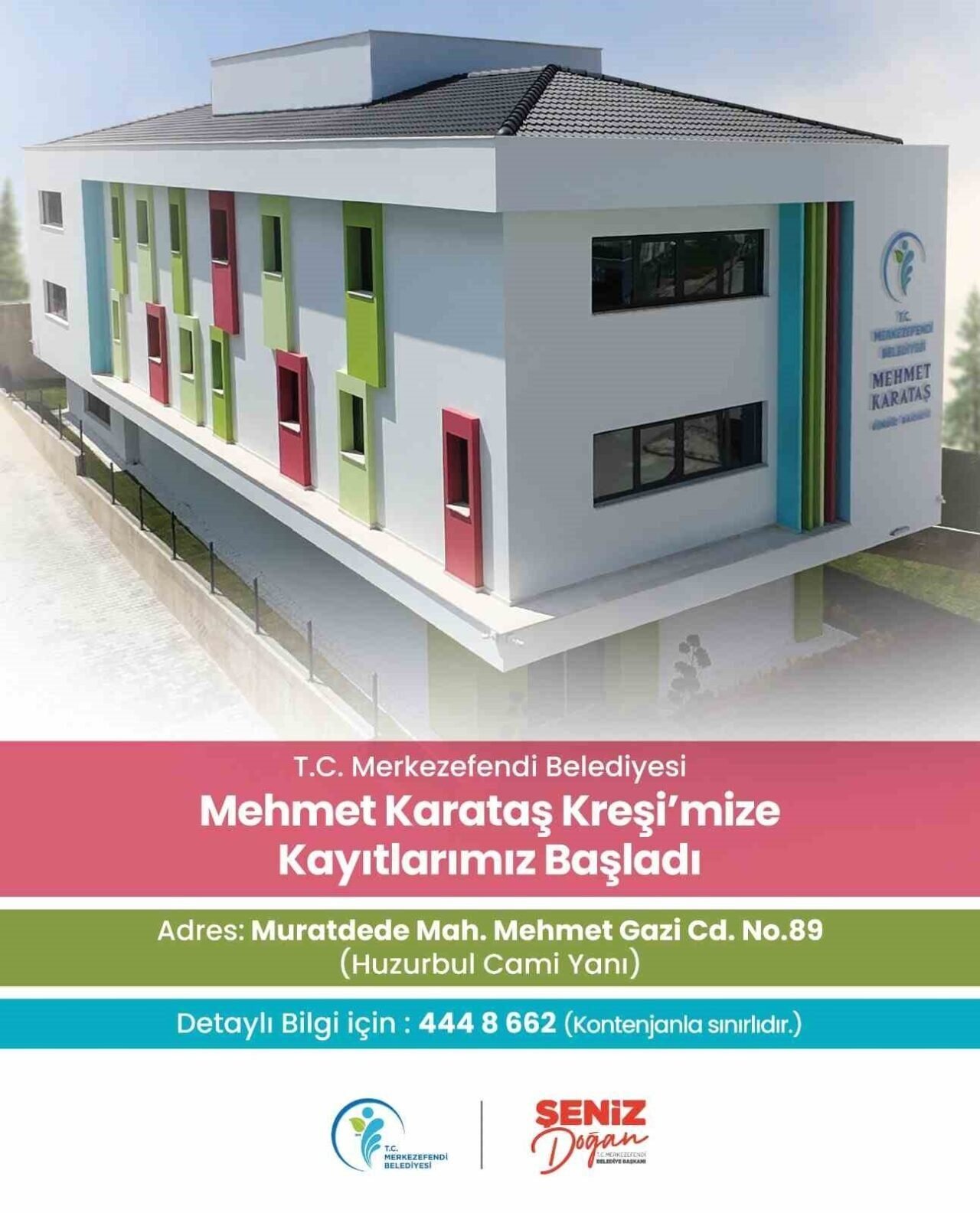 Merkezefendi Belediyesi Mehmet Karataş Kreşi kayıtlar başladı Merkezefendi Belediyesi Mehmet Karataş Kreşi kayıtlar başladı