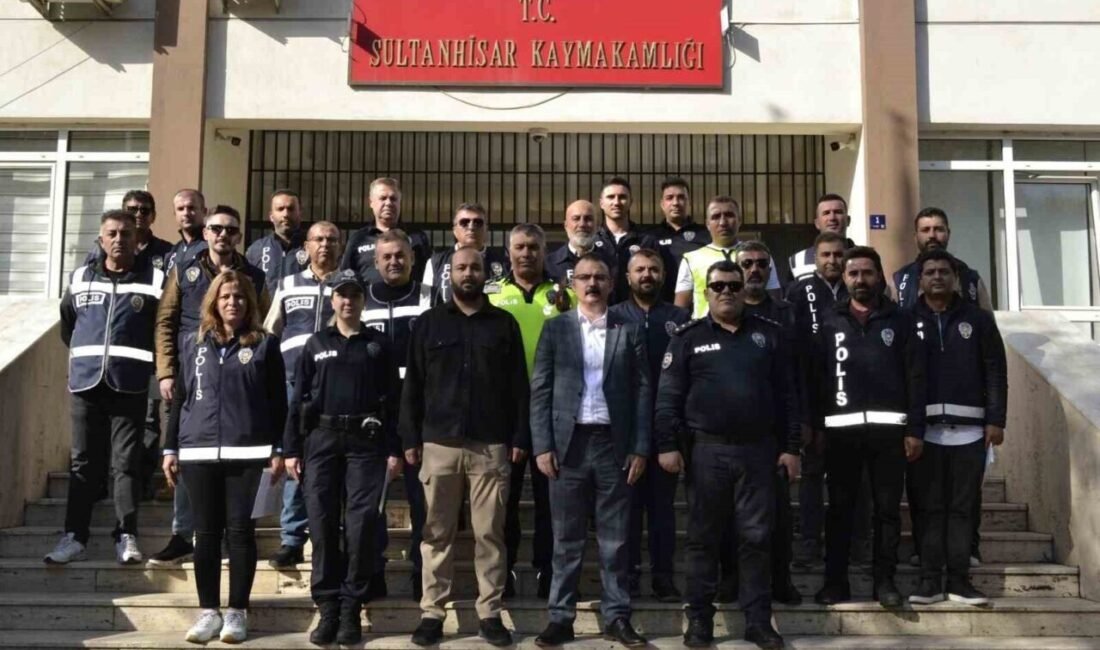 Aydın’ın Sultanhisar ilçesinde, kamu düzeninin sağlanması ve yürütülen başarılı operasyonlarda