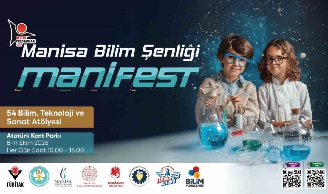 MANİFEST bilim şenliği başlıyor Manisa’da “MANİFEST-Bilim ile Manisa’yı Aydınlat, Geleceği Şekillendir” temalı bilim şenliği,
